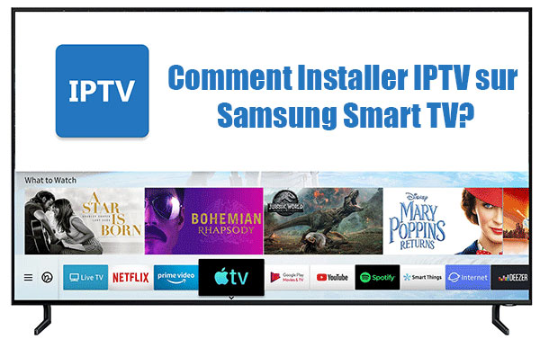 Comment Installer IPTV sur Samsung Smart TV?